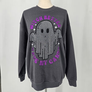 Halloween Ghost Sweatshirt Witch Better Have My Candy Better/Together Small NWT